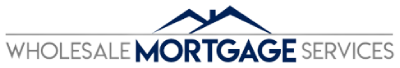 Wholesale Mortgage Services 